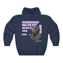 Load image into Gallery viewer, FIND THE PATH OR WE FIND YOU HOODIE