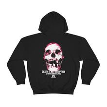 Load image into Gallery viewer, DEATH IS NOT AN OPTION HOODIE
