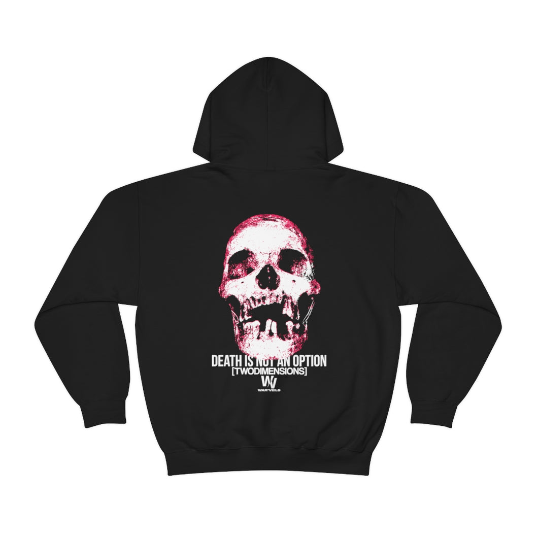 DEATH IS NOT AN OPTION HOODIE