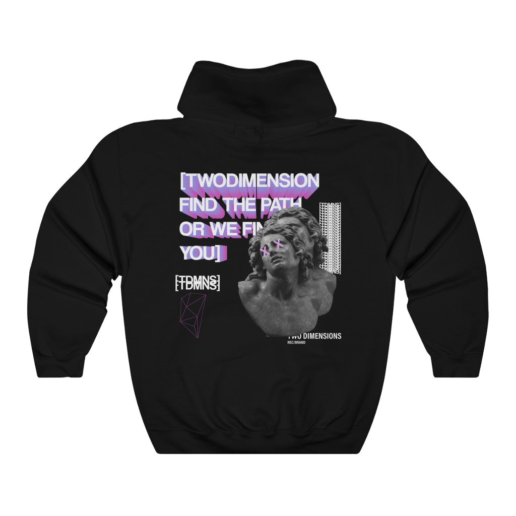 FIND THE PATH OR WE FIND YOU HOODIE